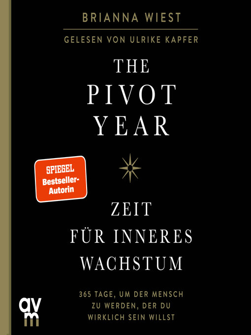 Title details for Zeit für inneres Wachstum (The Pivot Year) by Brianna Wiest - Wait list